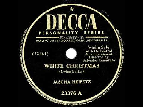 1944 Jascha Heifetz - White Christmas