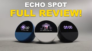 Amazon Echo Spot Review Is It Still Worth Picking Up Today 🧐