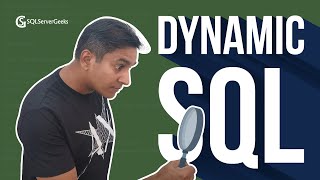 Understanding Dynamic SQL – The Right Way by Satya Ramesh
