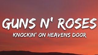 Download lagu Guns N' Roses - Knockin' On Heaven's Door (Lyrics) mp3