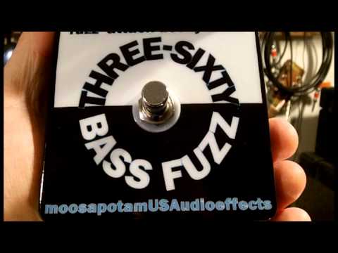 Three-Sixty Bass Fuzz