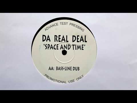 Da Real Deal - Space And Time (Bass-Line Dub) // Da Real Deal (2000)