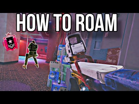 HOW TO ROAM IN RAINBOW SIX SIEGE THE ULTIMATE GUIDE