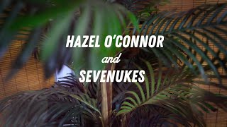 Will You - Hazel O&#39;Connor &amp; Sevenukes