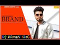 BRAND Sumit Goswami | Ft KHATRI | Full Vibration Piano Mix | Dj ARmaN Ak | 2k20 Mix | #Haryanvi_Mix