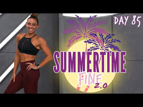 45 Minute Strength and Conditioning Workout | Summertime Fine 2.0 - Day 85