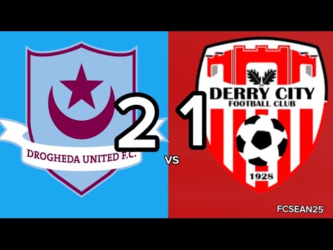 Drogheda win 2 1 Against 2nd place derry city End Scene