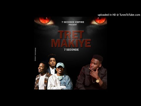 7SECONDE - TRÈT MAKIYE  (Diss Baky - Trouble Boy - Steves J Bryan) [Audio]