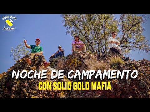 Noche de Campamento con Solid Gold Mafia