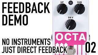 Video thumbnail for pedal feedback series 02 - ammoon Octa by msx