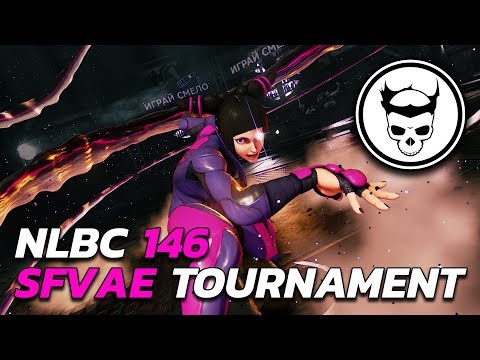 NLBC 146 - FULL Tournament [ SFVAE ]