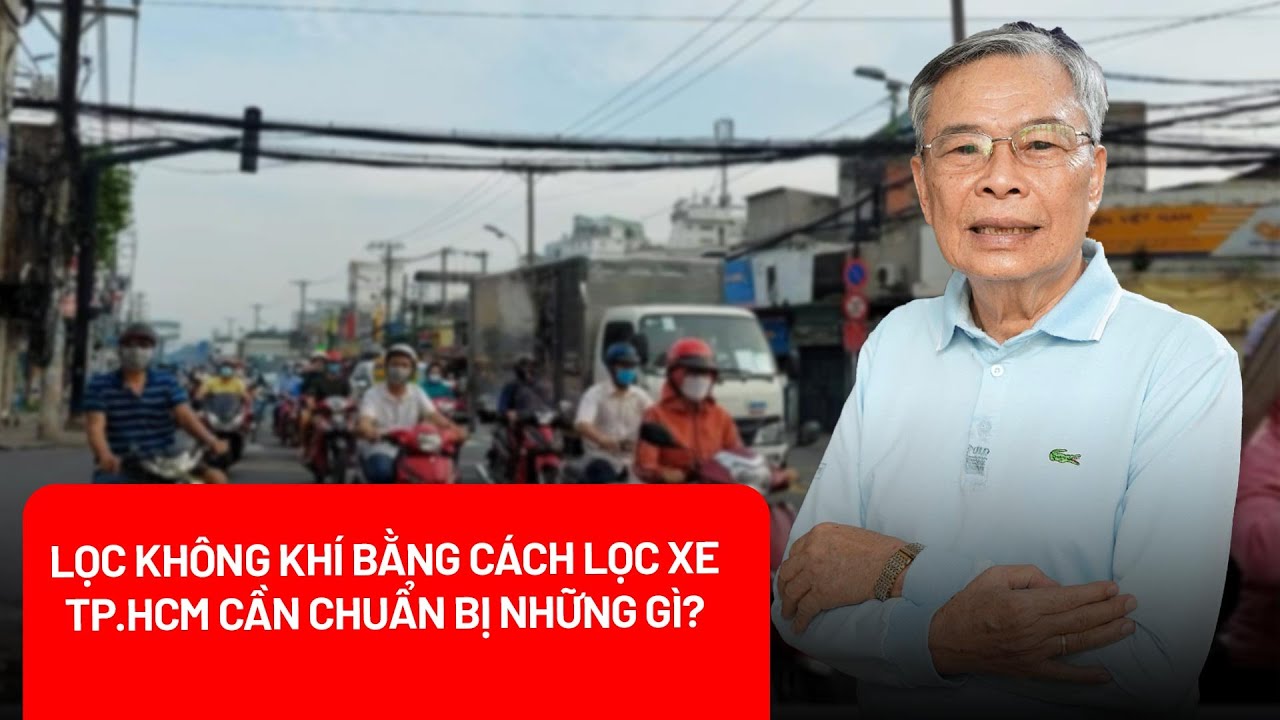 Đề xuất thiết lập vùng phát thải thấp tại trung tâm TP.HCM, chuyên gia nói gì?