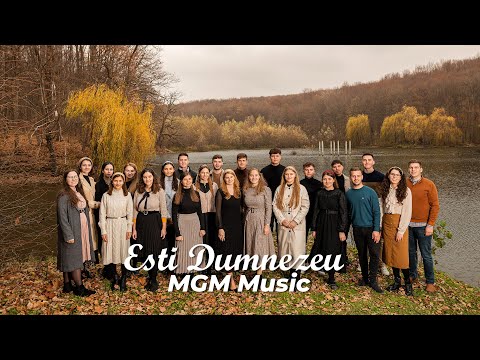 Ești Dumnezeu | MGM Music