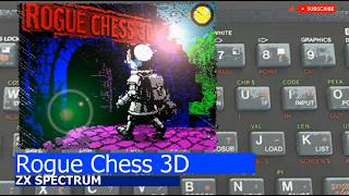 ZX Spectrum -=Rogue Chess 3D=-
