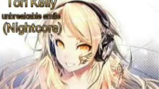 Tori Kelly unbreakable smile (Nightcore)