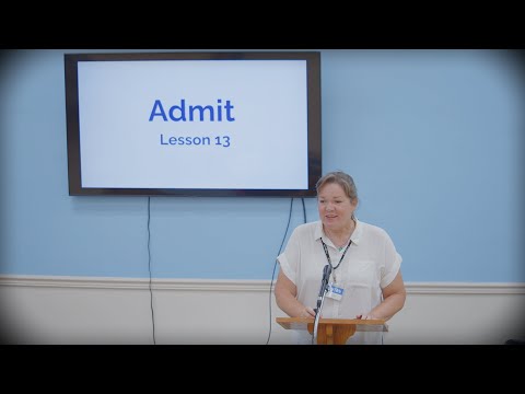 Lesson 13 of Celebrate Recovery: Admit