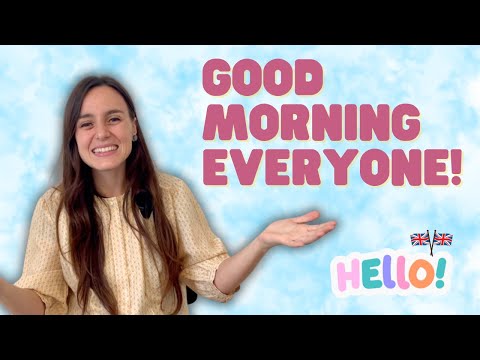 GOOD MORNING EVERYONE - Canzone del Saluto in Inglese