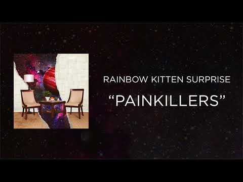 Rainbow Kitten Surprise - Painkillers [Official Audio]