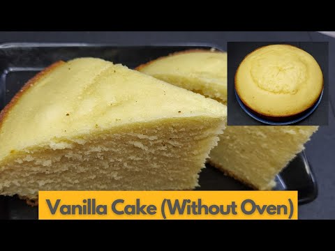 Best Vanilla Cake recipe without oven | Basic Vanilla Cake | Tea-time Cake | Spongy Vanilla Cake.