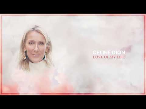 Celine Dion - Love Of My Life (Lyric Video)
