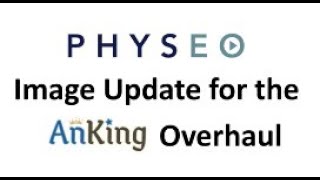 How to Update the AnKing Overhaul with Physeo Images
