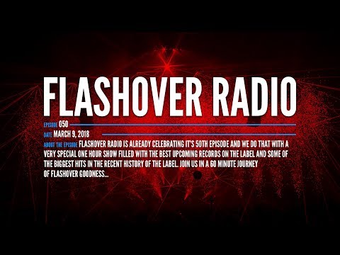 Flashover Radio #050