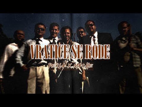 PERLA X MACHE - Vratice se rode (prod. by Herkvll) Lyrics Video