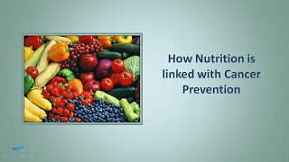 How Nutrition is linked with Cancer Prevention