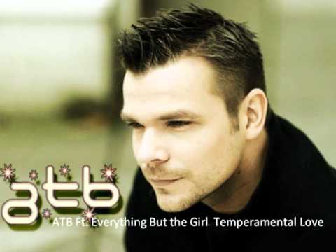 ATB Ft. Everything But the Girl - Temperamental Love