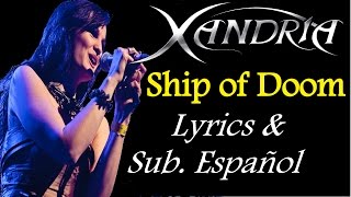 Xandria - Ship of Doom (Lyrics & Sub. Español).