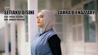 Download lagu SETIAKU DISNI - FAISAL ASAHAN | COVER ZAHRA mp3