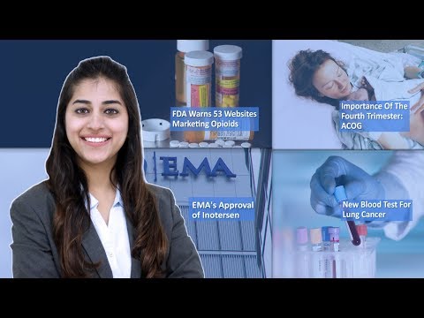 Episode 3: FDA Warns 53 Websites Marketing Opioids, EMA's Approval of Inotersen, New Blood Test For Lung Cancer, And MORE