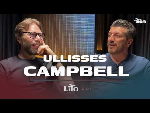 Ullisses Campbell | Lito Lounge EP. 03 - T1