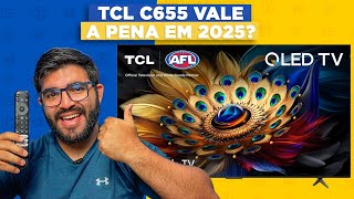 TCL C655 STILL VALID IN 2025 CHANGED