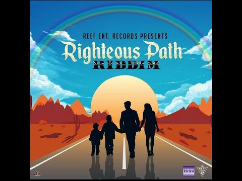 Righteous Path Riddim MIX Feat. ROXXIE, JAH VINCI, DEE OFFICIAL, RAJAH DAN & BLINGA O