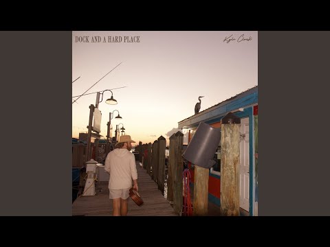 Dock And A Hard Place - Kyle Clark
