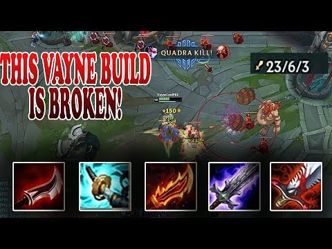 THIS VAYNE BUILD IS BUSTED! MUST SEE, BURSTS DOWN ENEMYS SO FAST