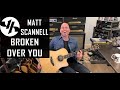 "Broken Over You" Matt Scannell Vertical Horizon Live Acoustic 2/18/21