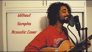 Sampha - Without - Acoustic Cover