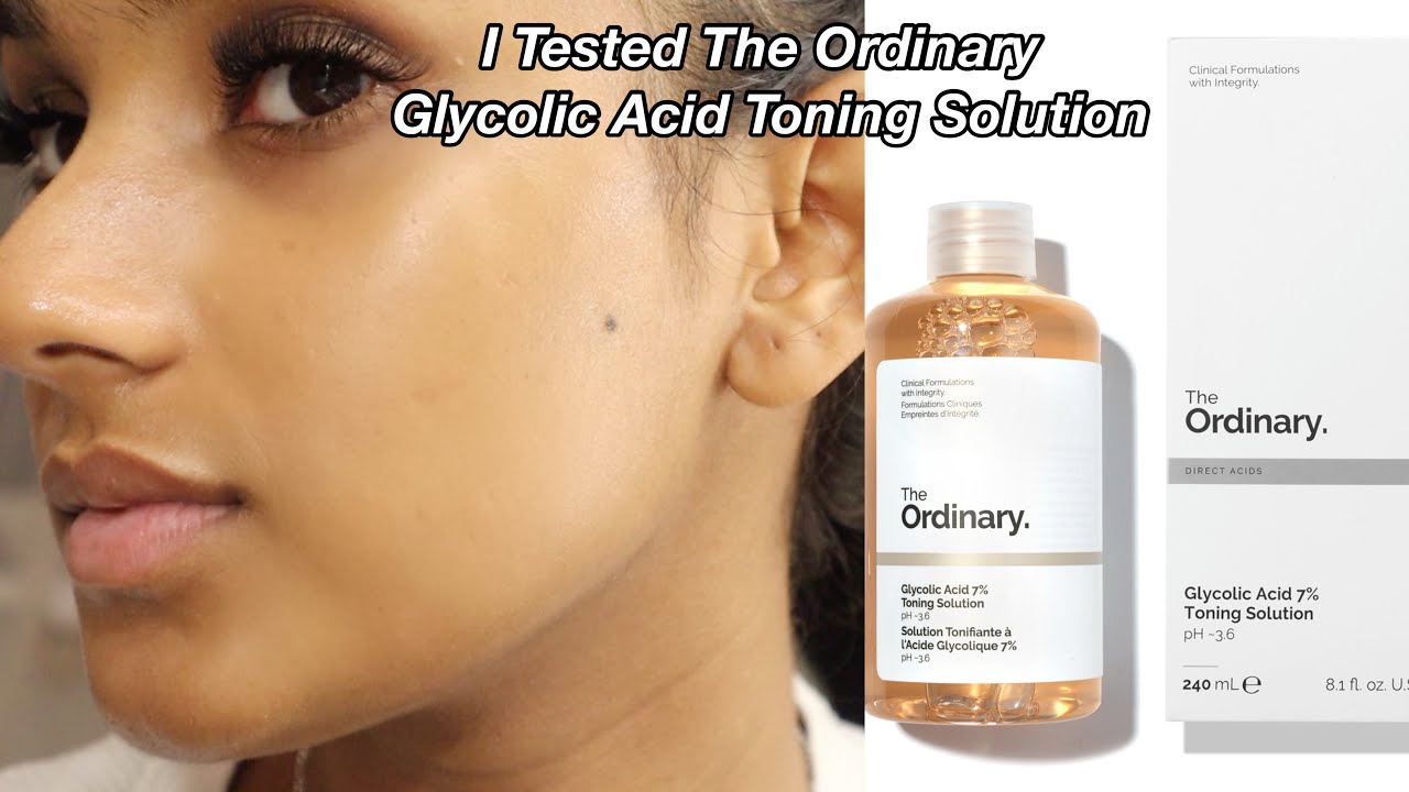 Watch I Tested The Ordinary Glycolic Acid Toner Every Day For A Week & This Happened Now I Tested The Ordinary Glycolic Acid Toner Every Day For A Week & This Happened