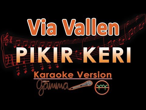 Via Vallen - Pikir Keri KOPLO (Karaoke Lirik Tanpa Vokal)