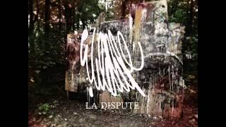 La Dispute - A Departure