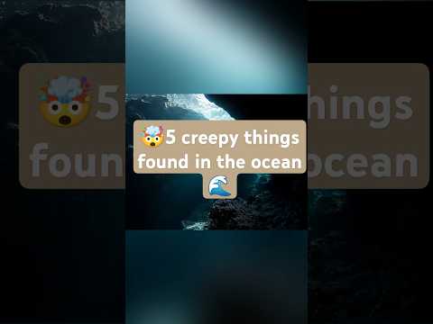 5 Creepiest Things Found Deep in the Ocean! 🌊💀 #shorts