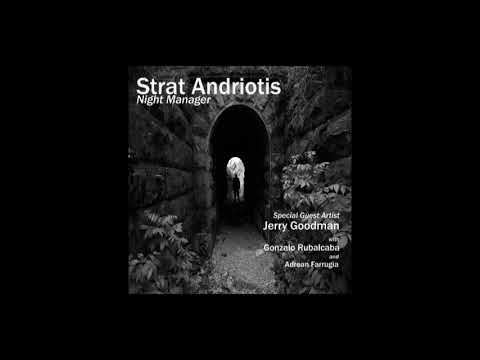 Song 21 Strat Andriotis Jerry Goodman Gonzalo Rubalcaba