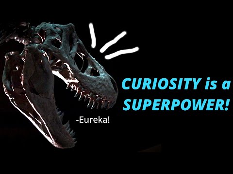 Why Curiosity is a Superpower!