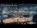 Koi Fariyad Whatsaap Status Sad Lines Jagjit Singh Edit Salman FAROOQ