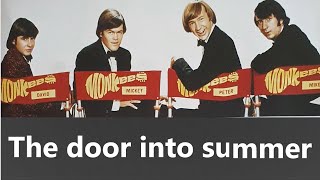 The Monkees  The door into summer (with lyrics)