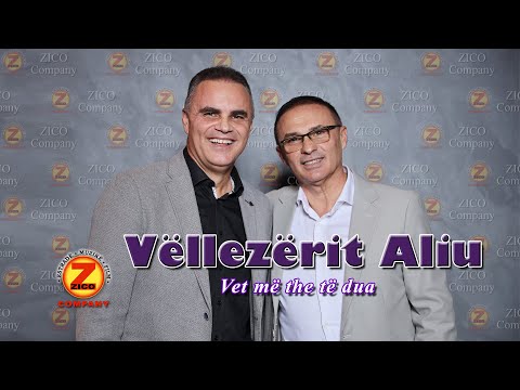 Vellezerit Aliu VET ME THE TE DUA #2024