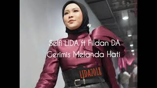 Download lagu Selfi Yamma ft Fildan DA - Gerimis Melanda Hati #LIDA2018 #SELFILIDA mp3