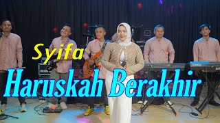 Download lagu Haruskah Berakhir - Syifa Amelia (Live Cover) mp3